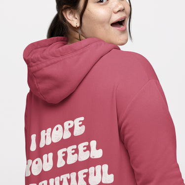 mental health I HOPE YOU FEEL BEAUTIFUL HOODIE 