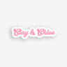 pink Clay & Chloe sticker with white bubble arround