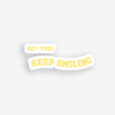 keep smiling yellow white sticker, positive affirmation, self care stickers