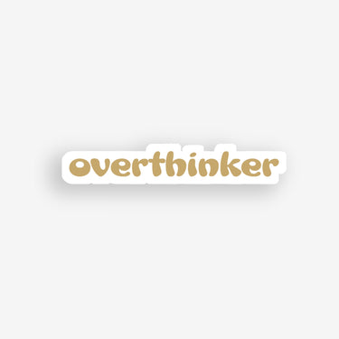 over thinker sticker, mental health awareness sticker